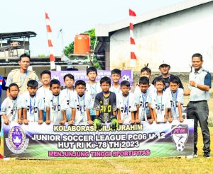 Kolaborasi Silaturahim Junior soccer League PC06 U-12 Hut RI Ke-78 Tahun 2023 Menjunjung Tinggi Sportifitas