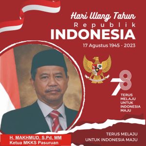 Ketua MKKS Bersama Staf SMK kabupaten Pasuruan Mengucapkan Dirgahayu Republik Indonesia ke-78