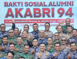 Bakti Sosial dan Bakti Kesehatan Dalam Rangka 30 Tahun Pengabdian AKABRI 1994 Bertemakan “Bagimu Negeri Jiwa Raga Kami”*