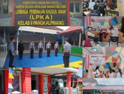 Lembaga Pemasyarakatan (LPKA) Kelas II Pangkalpinang menjelang Pemilihan Kepala Daerah