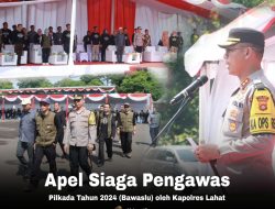 Kapolres Lahat Gelar Apel Pengawasan Pilkada Bersama Bawaslu Dan Pawascam Kabupaten Lahat