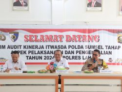 Tim Audit Itwasda Polda Sumsel Tahap II Aspek Pelaksanaan dan Pengendalian di Polres Lahat