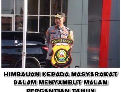 Kapolres Lahat, Menghimbau Perayaan Malam Tahun Baru Tidak di Perbolehkan Konvoi – Konvoi di Jalanan