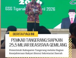 Pemkab Tangerang Siapkan 25,5 Miliar Beasiswa Gemilang