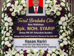 TIM CYBER MEDIA DAN HUMAS DPD Partai Gerakan Rakyat KabupatenTangerang Sampaikan Duka Mendalam atas Wafatnya Ketua RW 01 Kelelurahan Bunder-Cikupa