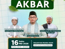 Wong Kito Galo Kumpul ! Tabligh Akbar Palembang Bareng Pendakwah Nasional