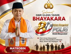 MatRobin Ketua HMIH-GJ Tangerang Ucapkan Selamat HUT Bhayangkara ke-80, Apresiasi Pengabdian Polri untuk Negeri