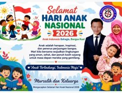 Mursalih dan Keluarga Mengucapkan Selamat Hari Anak Nasional 2026, Mari Jaga Hak dan Masa Depan Anak