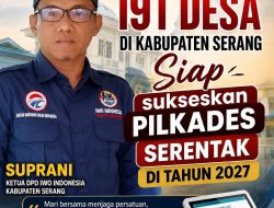 DPD IWO Indonesia Kabupaten Serang Ajak 191 Desa Sukseskan Pilkades Serentak 2027, Wujudkan Demokrasi Desa yang Bermartabat