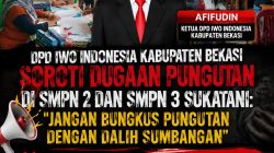 DPD IWO Indonesia Kabupaten Bekasi Soroti Dugaan Pungutan di SMPN 2 dan SMPN 3 Sukatani Jangan Bungkus Pungutan dengan Dalih Sumbangan