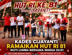 Kades Cijayanti Ramaikan HUT Ri Ke-81, Ikuti Lomba Bersama Warga Dan Hadiri Malam Puncak Di Cijayanti