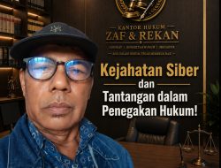 Pemerhati Kebijakan Hukum” Adv Zainal Effendi.SH.,MH : Kejahatan Siber Butuh Penegakan Hukum yang Adaptif!*