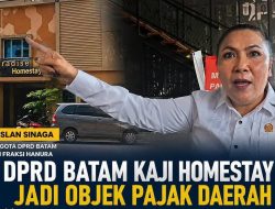Homestay Batam Disorot, Ruslan Sinaga Dorong Kejelasan Pajak Daerah