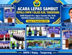 Penuh Haru dan Harapan, SMPN 1 Rajeg Gelar Lepas Sambut Kepala Sekolah