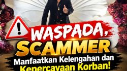 Adv. Johnny Situwanda. SH.,MH : Waspada, Scammer Manfaatkan Kelengahan dan Kepercayaan Korban