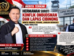 Jangan Sampai Tembok Lapas Jadi Tembok Informasi, Ketum ABR Indonesia Soroti 5 Persoalan Kritis Polemik Ombudsman vs Lapas Cibinong