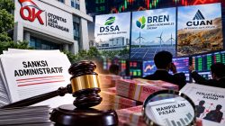 OJK Jatuhkan Sanksi Rp2,1 Triliun Terkait Saham DSSA, BREN dan CUAN
