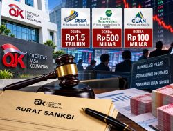 OJK Jatuhkan Sanksi Pelanggaran Pasar Modal, DSSA Didenda Rp1,5 Triliun, BREN Rp500 Miliar